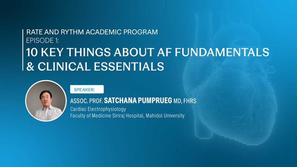 ภาพหน้าปกวิดีโอ Rate and Rhythm Academic Program Episode 1: 10 Key Things about AF Fundamentals & Clinical Essentials