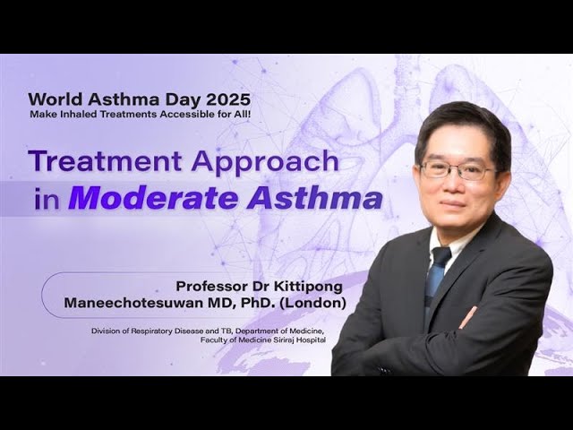 ภาพหน้าปกวิดีโอ Treatment Approach in Moderate Asthma